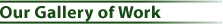 Gallery of Work